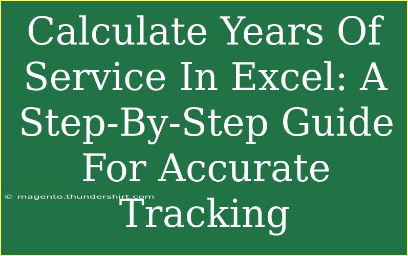 Calculate Years Of Service In Excel: A Step-By-Step Guide For Accurate Tracking