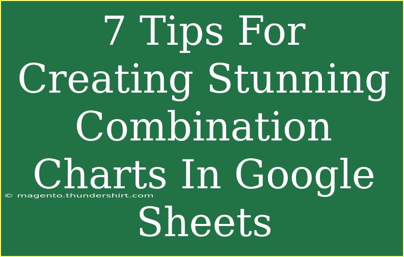 7 Tips For Creating Stunning Combination Charts In Google Sheets