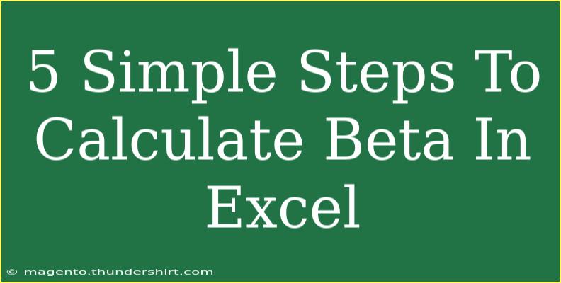 5 Simple Steps To Calculate Beta In Excel