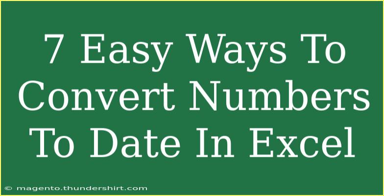 7 Easy Ways To Convert Numbers To Date In Excel