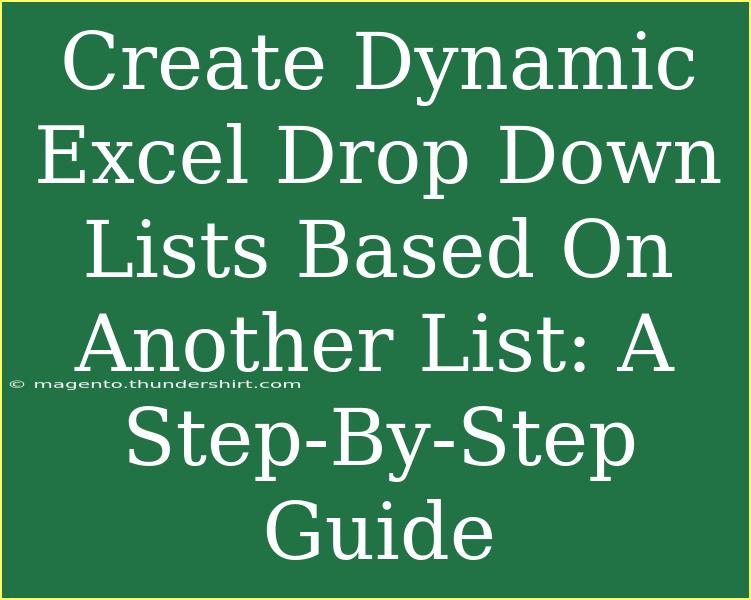 Create Dynamic Excel Drop Down Lists Based On Another List: A Step-By-Step Guide