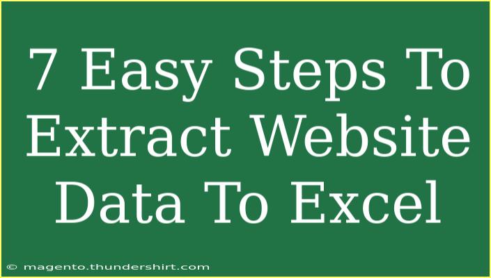 7 Easy Steps To Extract Website Data To Excel