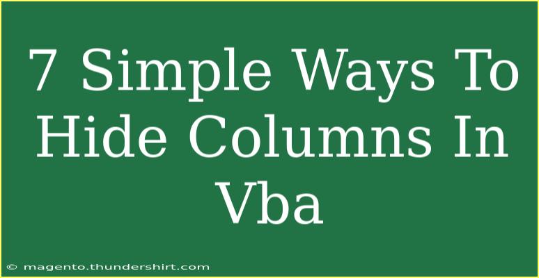 7 Simple Ways To Hide Columns In Vba