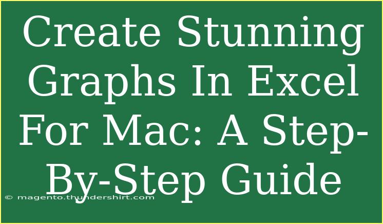 Create Stunning Graphs In Excel For Mac: A Step-By-Step Guide