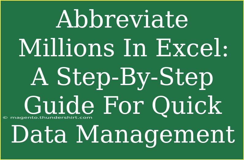 Abbreviate Millions In Excel: A Step-By-Step Guide For Quick Data Management