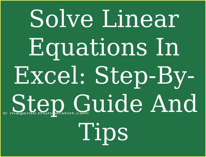 Solve Linear Equations In Excel: Step-By-Step Guide And Tips