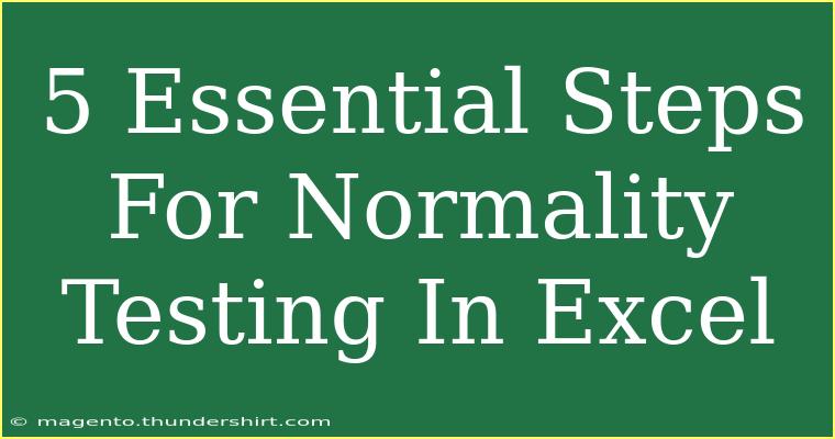 5 Essential Steps For Normality Testing In Excel