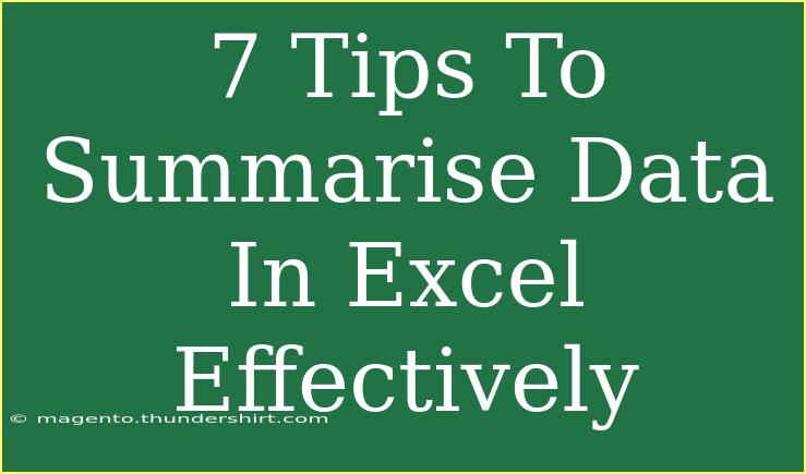 7 Tips To Summarise Data In Excel Effectively