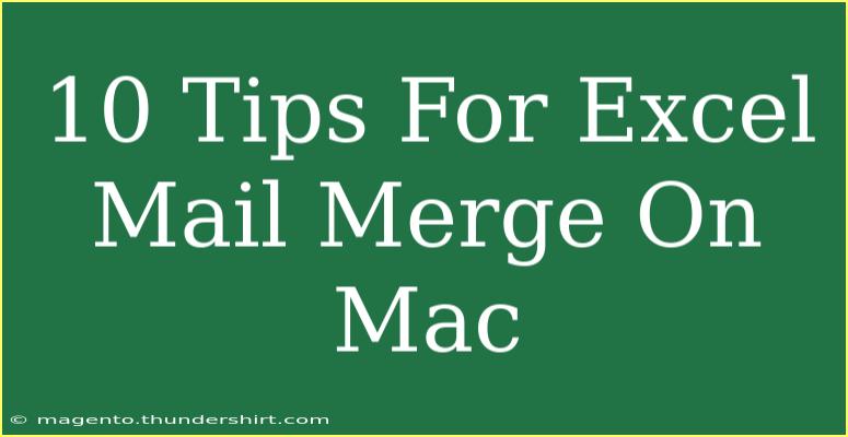 10 Tips For Excel Mail Merge On Mac