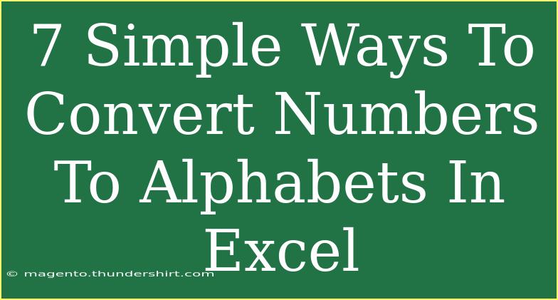 7 Simple Ways To Convert Numbers To Alphabets In Excel