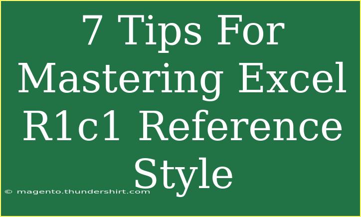 7 Tips For Mastering Excel R1c1 Reference Style