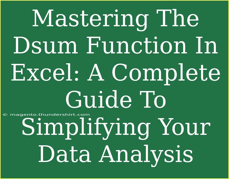 Mastering The Dsum Function In Excel: A Complete Guide To Simplifying Your Data Analysis