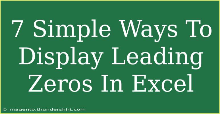 7 Simple Ways To Display Leading Zeros In Excel