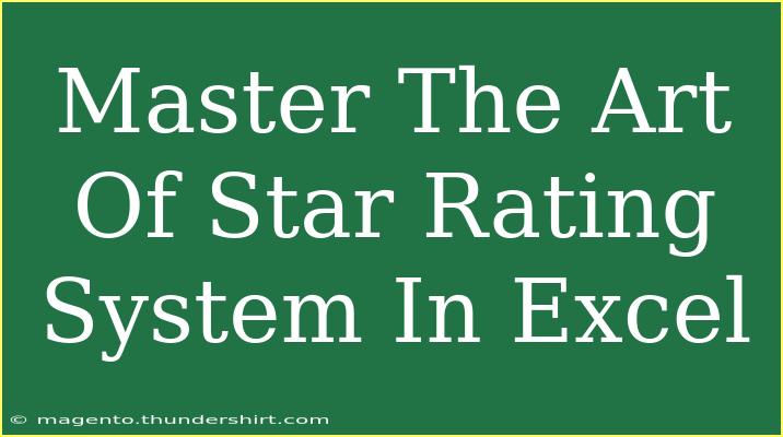 Master The Art Of Star Rating System In Excel