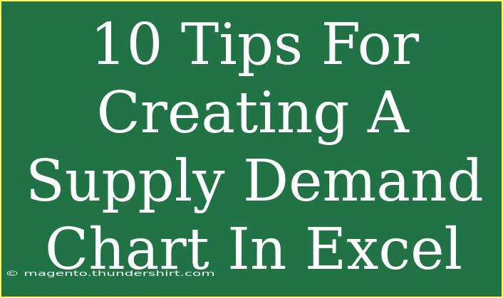 10 Tips For Creating A Supply Demand Chart In Excel