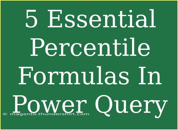 5 Essential Percentile Formulas In Power Query