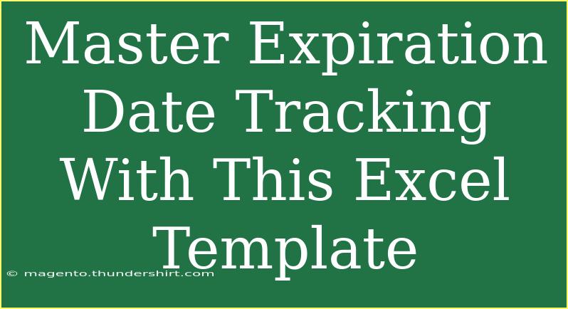 Master Expiration Date Tracking With This Excel Template