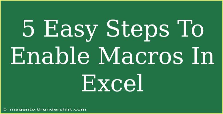 5 Easy Steps To Enable Macros In Excel