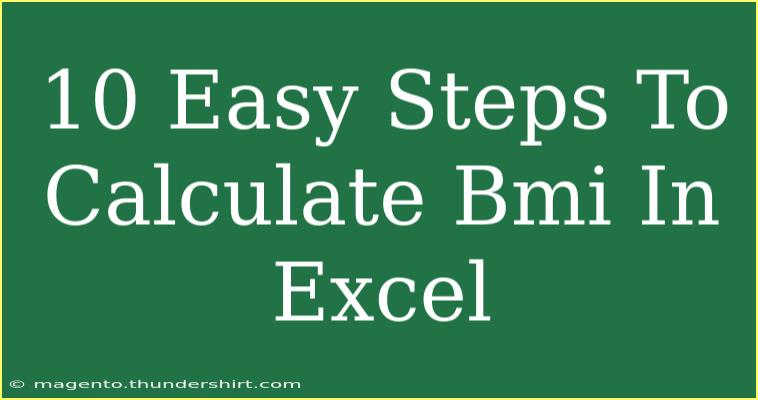 10 Easy Steps To Calculate Bmi In Excel