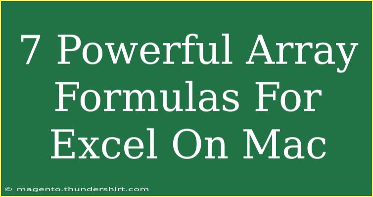 7 Powerful Array Formulas For Excel On Mac