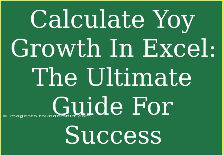 Calculate Yoy Growth In Excel: The Ultimate Guide For Success