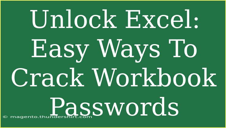 Unlock Excel: Easy Ways To Crack Workbook Passwords