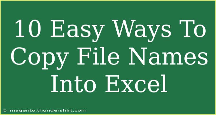 10 Easy Ways To Copy File Names Into Excel