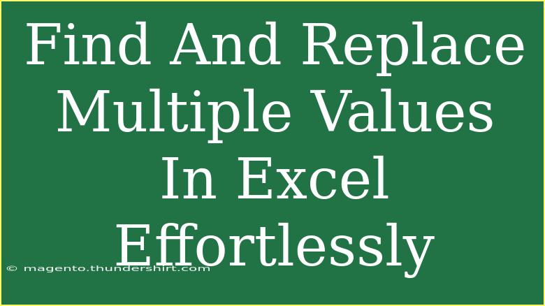 Find And Replace Multiple Values In Excel Effortlessly