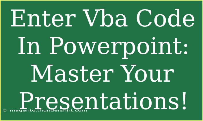 Enter Vba Code In Powerpoint: Master Your Presentations!