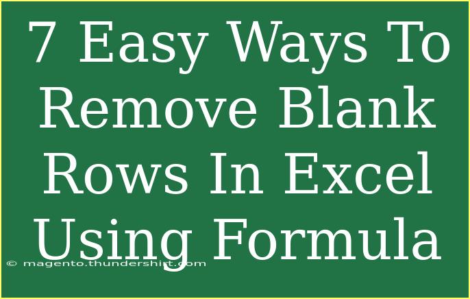 7 Easy Ways To Remove Blank Rows In Excel Using Formula