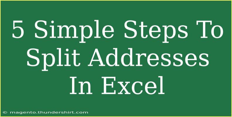 5 Simple Steps To Split Addresses In Excel