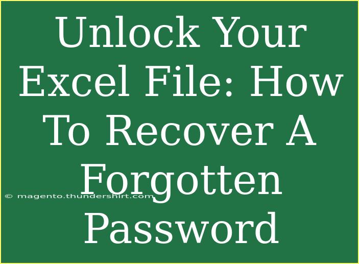 Unlock Your Excel File: How To Recover A Forgotten Password