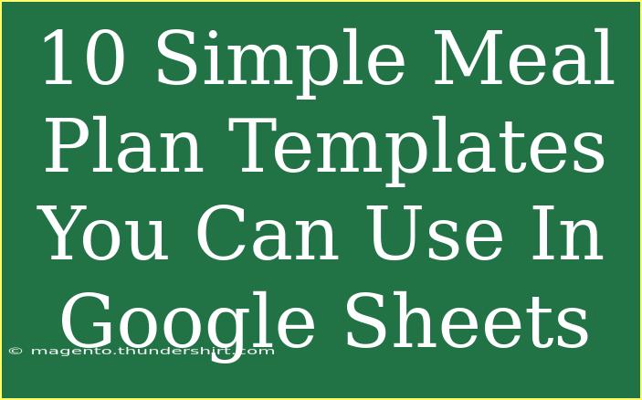 10 Simple Meal Plan Templates You Can Use In Google Sheets