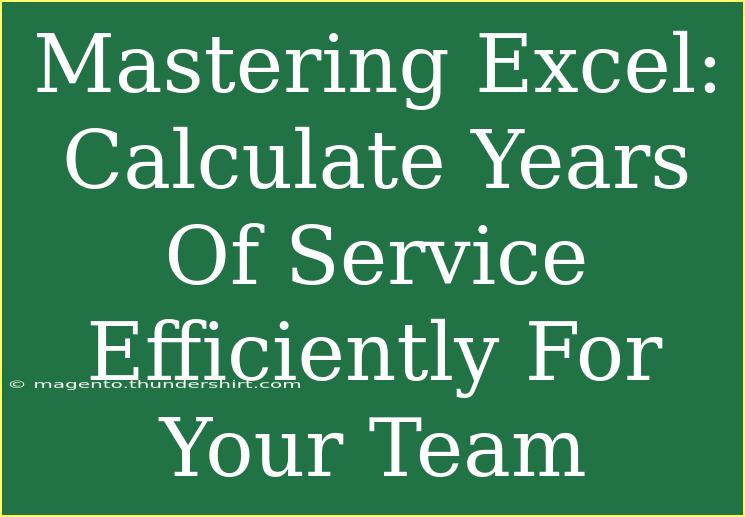 Mastering Excel: Calculate Years Of Service Efficiently For Your Team