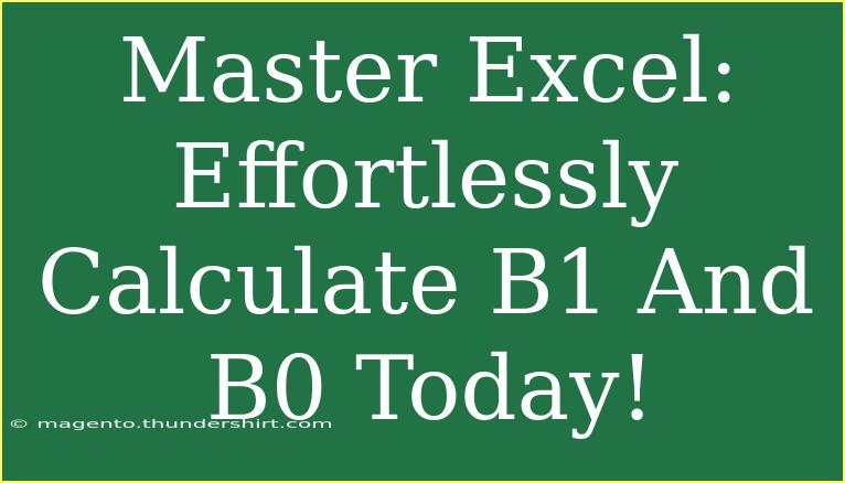 Master Excel: Effortlessly Calculate B1 And B0 Today!