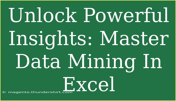 Unlock Powerful Insights: Master Data Mining In Excel