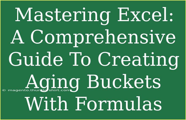 Mastering Excel: A Comprehensive Guide To Creating Aging Buckets With Formulas