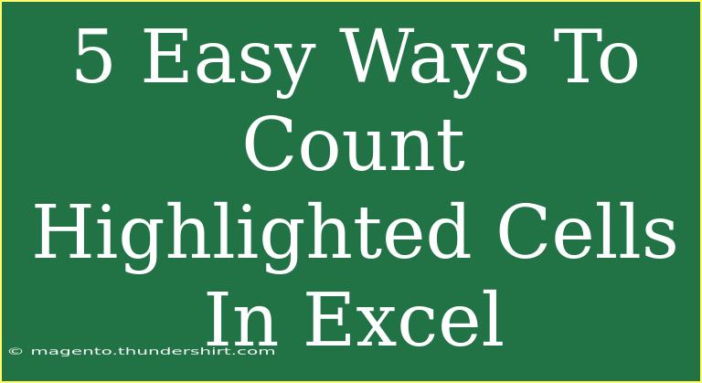 5 Easy Ways To Count Highlighted Cells In Excel