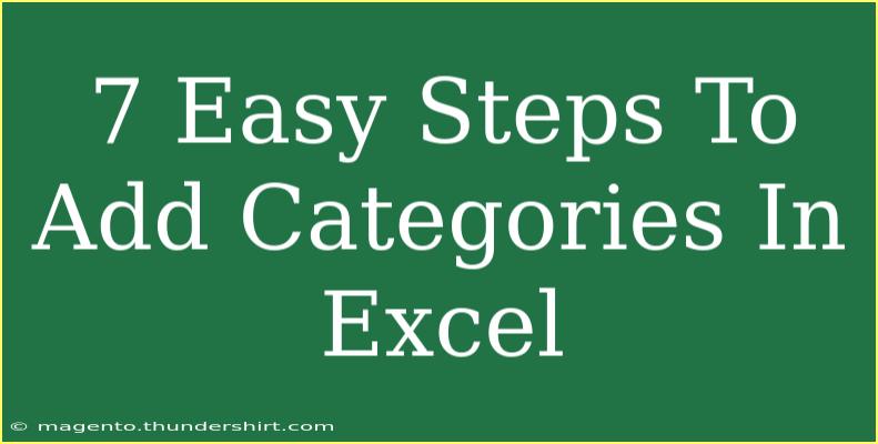 7 Easy Steps To Add Categories In Excel