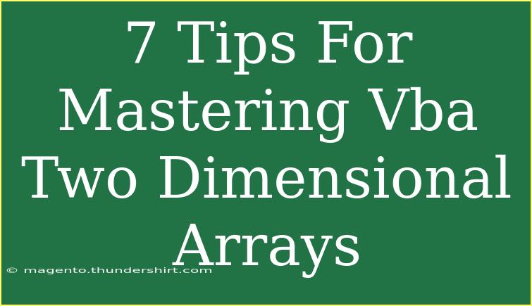 7 Tips For Mastering Vba Two Dimensional Arrays