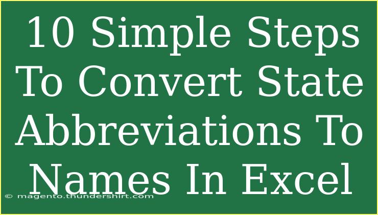 10 Simple Steps To Convert State Abbreviations To Names In Excel