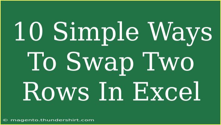 10 Simple Ways To Swap Two Rows In Excel