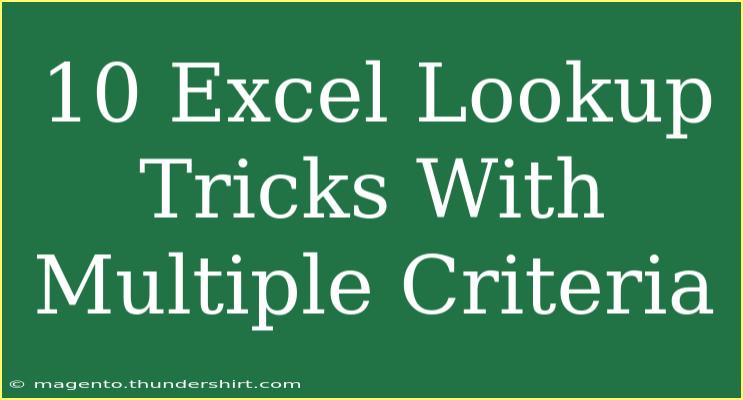 10 Excel Lookup Tricks With Multiple Criteria