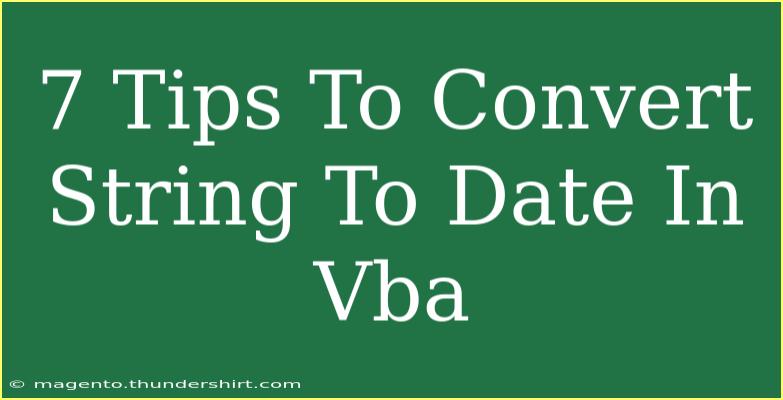 7 Tips To Convert String To Date In Vba