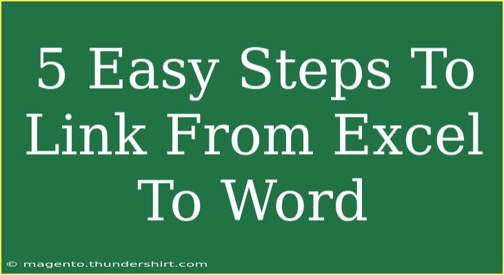 5 Easy Steps To Link From Excel To Word