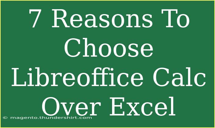 7 Reasons To Choose Libreoffice Calc Over Excel