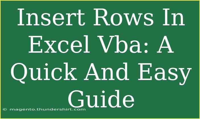 Insert Rows In Excel Vba: A Quick And Easy Guide