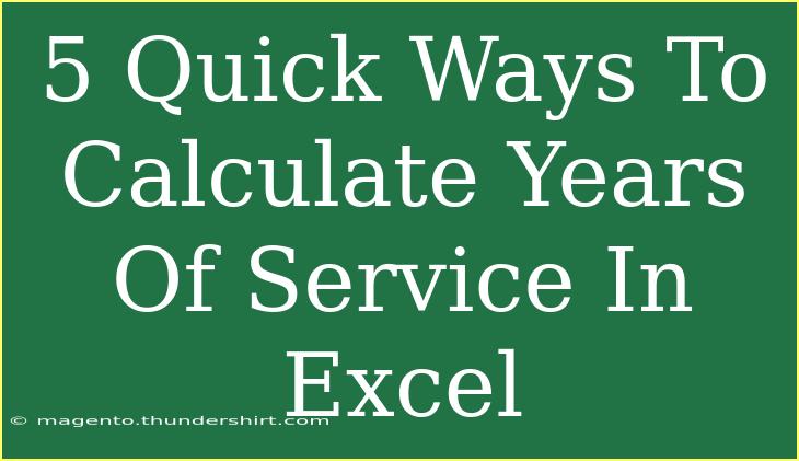 5 Quick Ways To Calculate Years Of Service In Excel