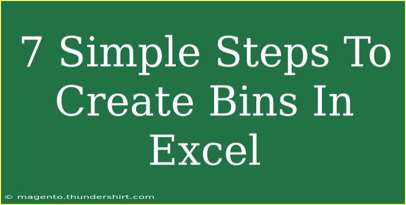 7 Simple Steps To Create Bins In Excel