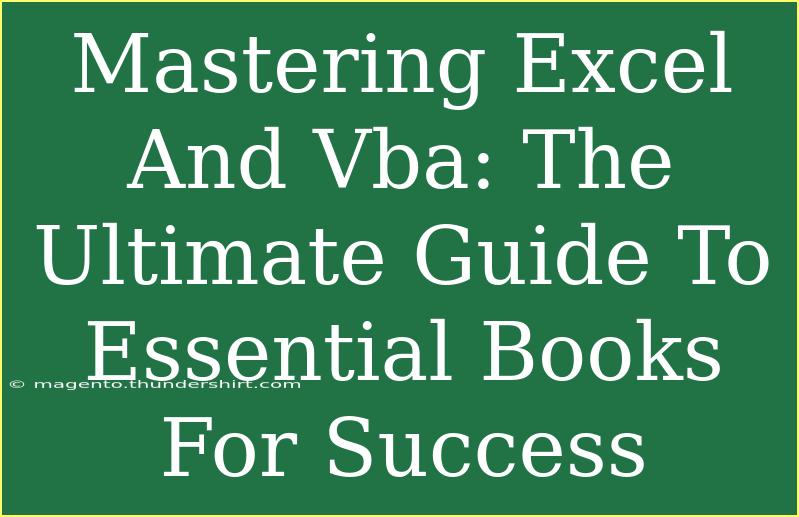 Mastering Excel And Vba: The Ultimate Guide To Essential Books For Success